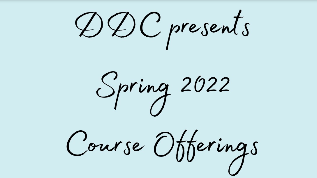 DDC spring 2022 course offerings text on blue background